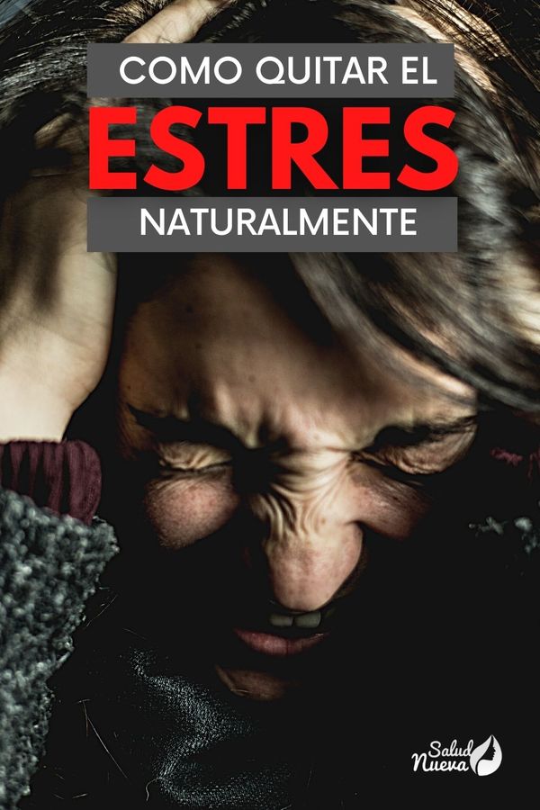 como eliminar el estres naturalmente