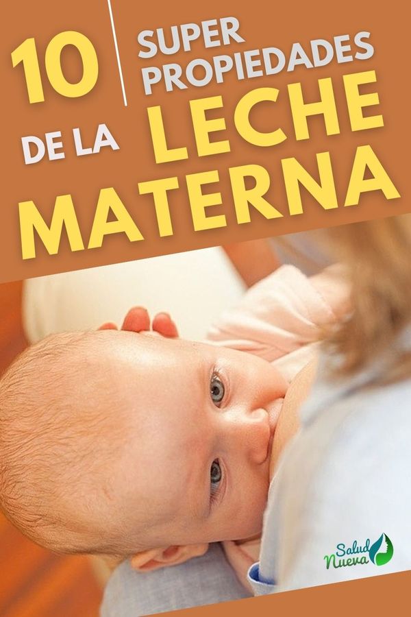 propiedades y beneficios de la leche materna